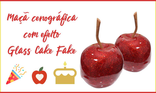 Maçã cenográfica com efeito Glass Cake Fake