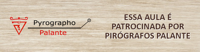 Pirografia em peças escolares para volta às aulas - Resumo da Live - Banner de patrocínio