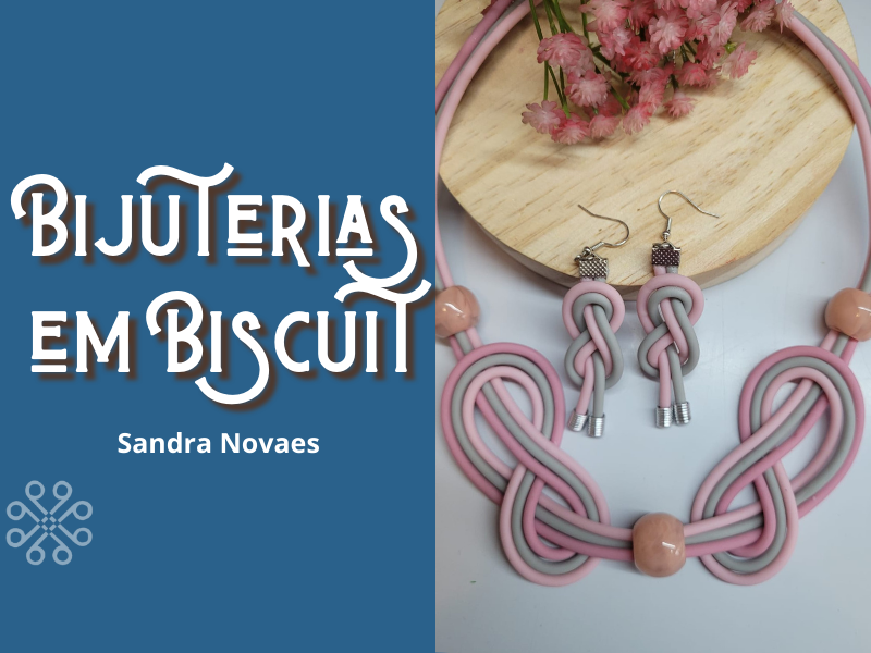 Bijuterias em Biscuit, Sandra Novaes