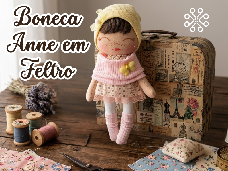 Boneca Anne em Feltro, Ateliê Ponto e Corte
