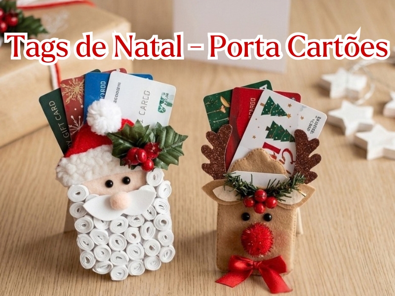 Tags de Natal – Porta-Cartões em Feltro com Molde Gratuito